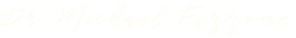 Signature of Rocky Hill Connecticut dentist Michael Fazzone D D S